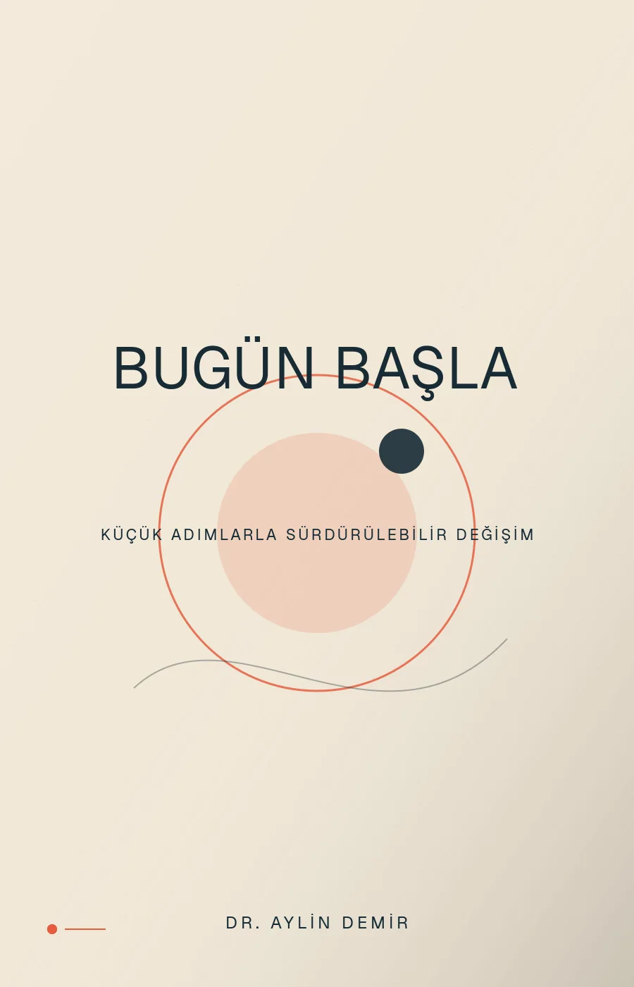 #F1E8D7 zeminli, orbital kompozisyonlu kişisel gelişim kapağı şablonu: Bugün Başla