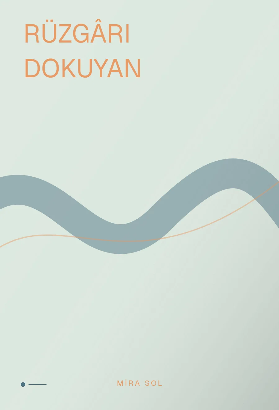 #DCE8DF zeminli, ribbons kompozisyonlu fantastik roman kapağı şablonu: Rüzgârı Dokuyan